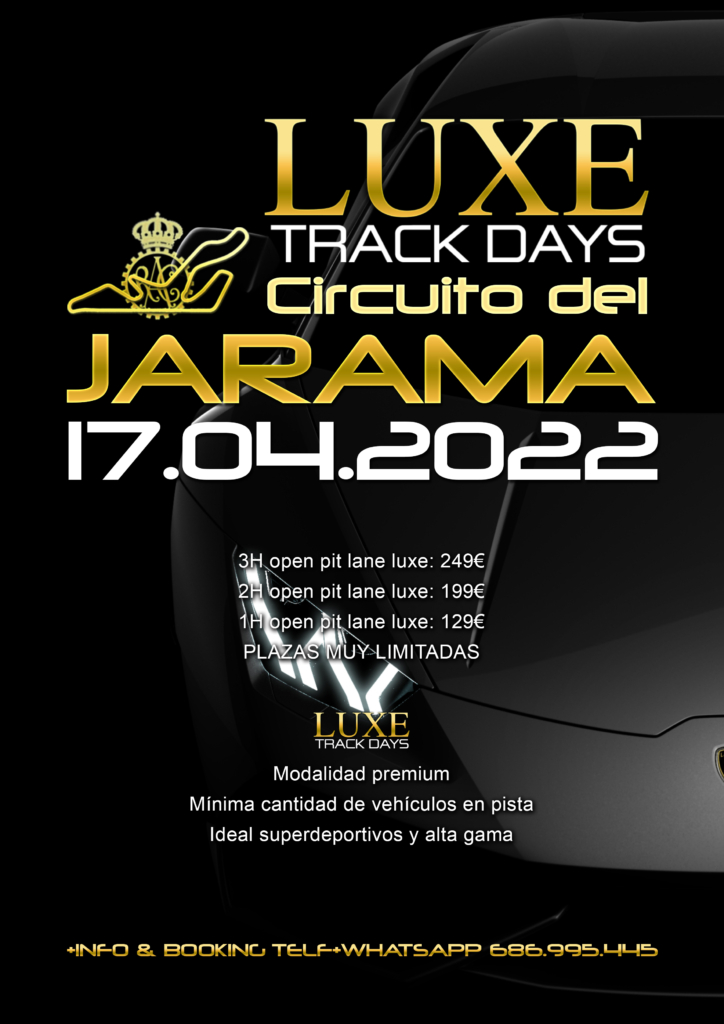 JARAMA ….. LUXE TRACK DAYS 17.04.2022